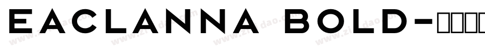 EACLanna Bold字体转换